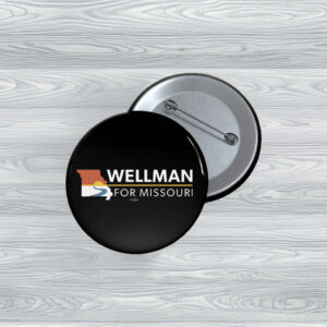 Fred Wellman for Missouri Button