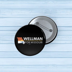 Fred Wellman for Missouri Button