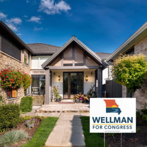 Wellman for Congress Yard Sign