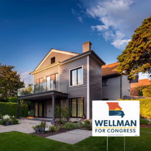 Wellman for Congress Yard Sign